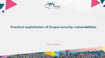 Practical exploitation of Drupal security vulnerabilities