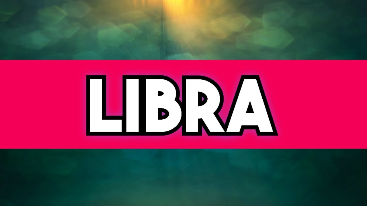 LIBRA || ROMPERÁS A LLORAR MUY FUERTE!! ALGUIEN TE DIRÁ TODO LO QUE LE ...