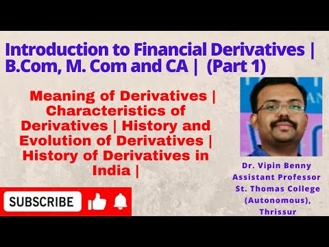 Lecture 1- Introduction to Financial Derivatives