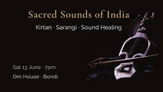 Sacred Sounds of India | Kirtan, Sarangi & Sound Healing | Bondi, Sydney
