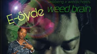 skillibeng - Weed brain (Official)