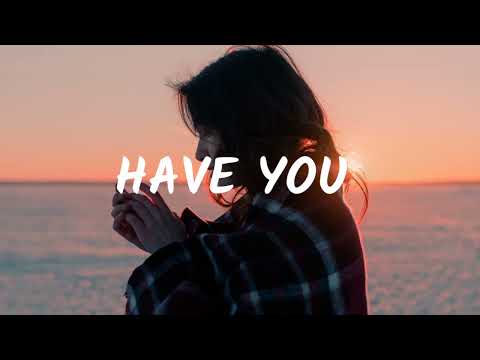 Southern Sky - Have You (Lyrics) feat. Duava
