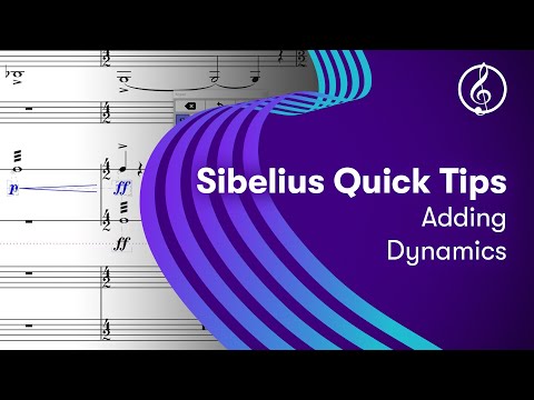 Sibelius Quick Tips: Adding Dynamics