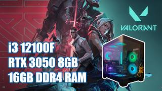 VALORANT AT 1080P, INTEL CORE i3 12100F RTX 3050 8GB, 16GB DDR4 RAM, BUDGET BUILD 2026.