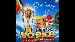 Vòng 8 Thuyền 20/06/2026|Đua Thuyền Truyền Thống Tứ Linh Đảo Lý Sơn