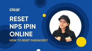 National Pension Scheme (NPS) I How To Reset NPS IPIN/ Password Online?