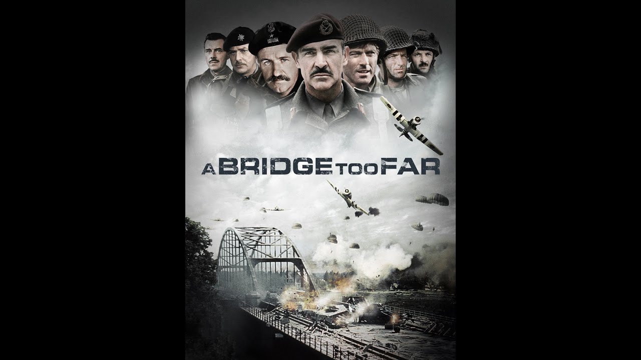 A Bridge Too Far - 1977