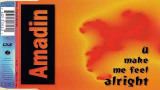 Amadin - U Make Me Feel Alright (Radio Edit) :)