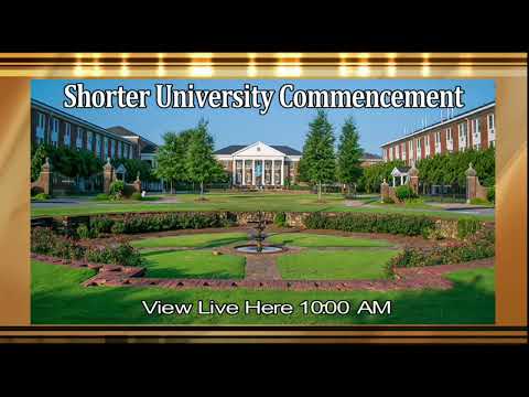 Shorter University Commencement - May 5, 2022