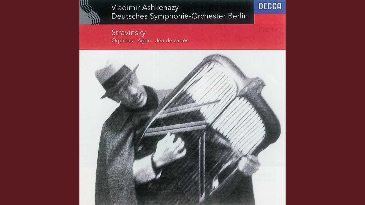 Stravinsky: Orpheus - Ballet in 3 Scenes - 2nd scene - Air de danse. Grave - Un poco meno mosso