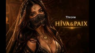 Throne - Hiva & Paix