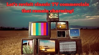 Old TV Commercials over the Years