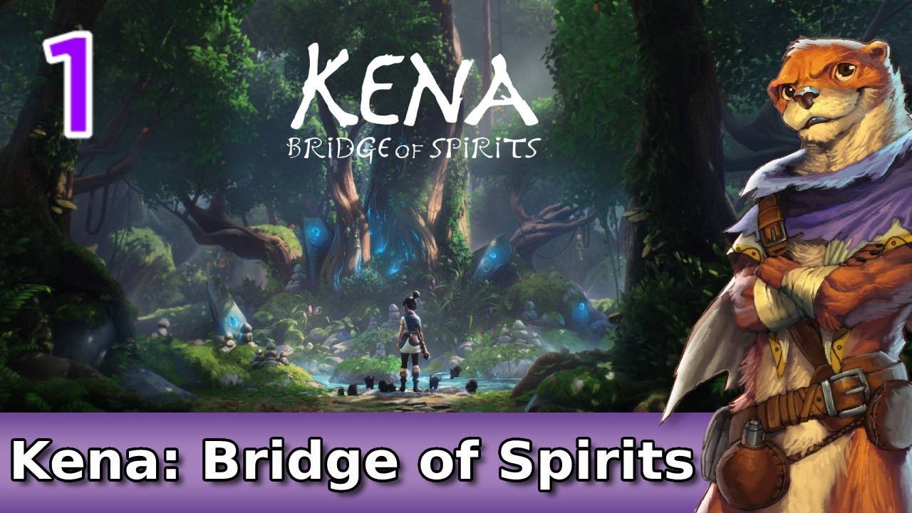 Let's Play Kena: Bridge of Spirits w/ Bog Otter ► Episode 1