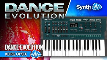 KORG OPSIX / SE ♫ 40 Custom Sounds ► DANCE EVOLUTION SOUND BANK