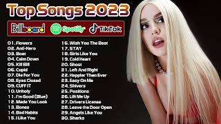 2023 Top Songs ( Latest English Songs 2023 ) 💕 Pop Music 2023 New Song 🎶 New Popular Songs 2023