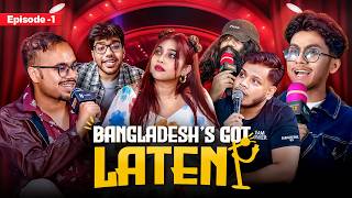 Bangladesh GOT LATENT S1 EP1 ft. Khaled Nur, Porosh, Nazmee, Ak Rahul, Shafi, Ahsan Mahbub