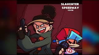 FNF: Slaughter Speedway
