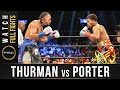 Thurman vs porter full fight june 25 2016  pbc on showtime