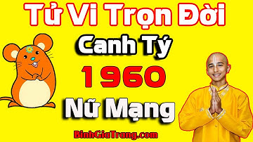 Tử vi trọn đời tuổi Canh Tý 1960 nữ mạng: Cuộc sống nhiều tốt đẹp - Tử vi trọn đời 12 con giáp