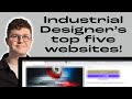 Industrial designers 5 websites im using right now