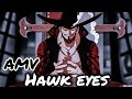 Centuries Mihawk AMV