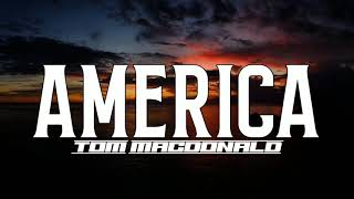 Tom macdonald  - America lyrics [album: "Us Against The World" (2021)]