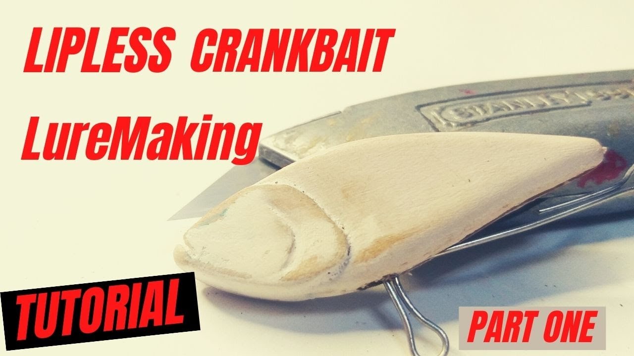 Lure Making Tutorial Lipless Crank Bait-part one - YouTube