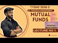 #1 TYBAF FINANCIAL MANAGEMENT  SEM 5 |MUTUAL FUND || MUMBAI UNIVERSITY | SIRAJ SHAIKH