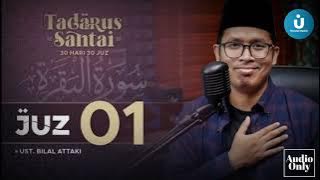 JUZ 1 Audio Only- Ust. Bilal Attaki