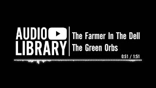 The Farmer In The Dell (with lyrics) by The Green Orbs | Nursery rhyme