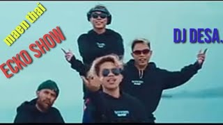 Logong family-maen Thai (feat DJ desa. Ecko show)