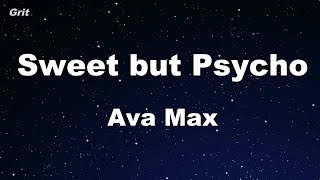 Sweet but Psycho - Ava Max Karaoke 【No Guide Melody】 Instrumental