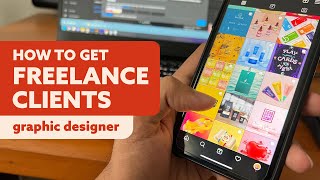 How to Get Clients as a Freelance Graphic Designer | Tips on Getting Consistent Freelance Projects