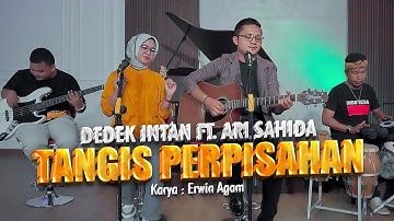 Dedek Intan Ft. Ari Sahida - Tangis Perpisahan (Official Music Video) | DJ Kentrung Version