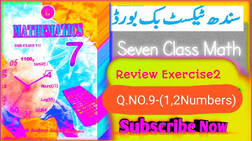 ReviewExercise2*ClassSeventh MathematicsOf SindhTextBookBoard   QuestionNumber9(1,2Numbers)(P_1)