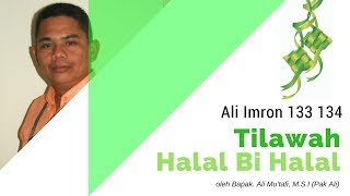 Tilawah Untuk Halal Bi Halal ( Ali Imron 133-134)