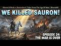 We Killed Sauron! | Tales From The Age Of Men | Rivendell FULL ELVEN AGGRESSION | Finale!