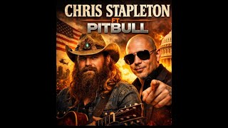 Chris Stapleton Ft Pitbull - Our Government 2026