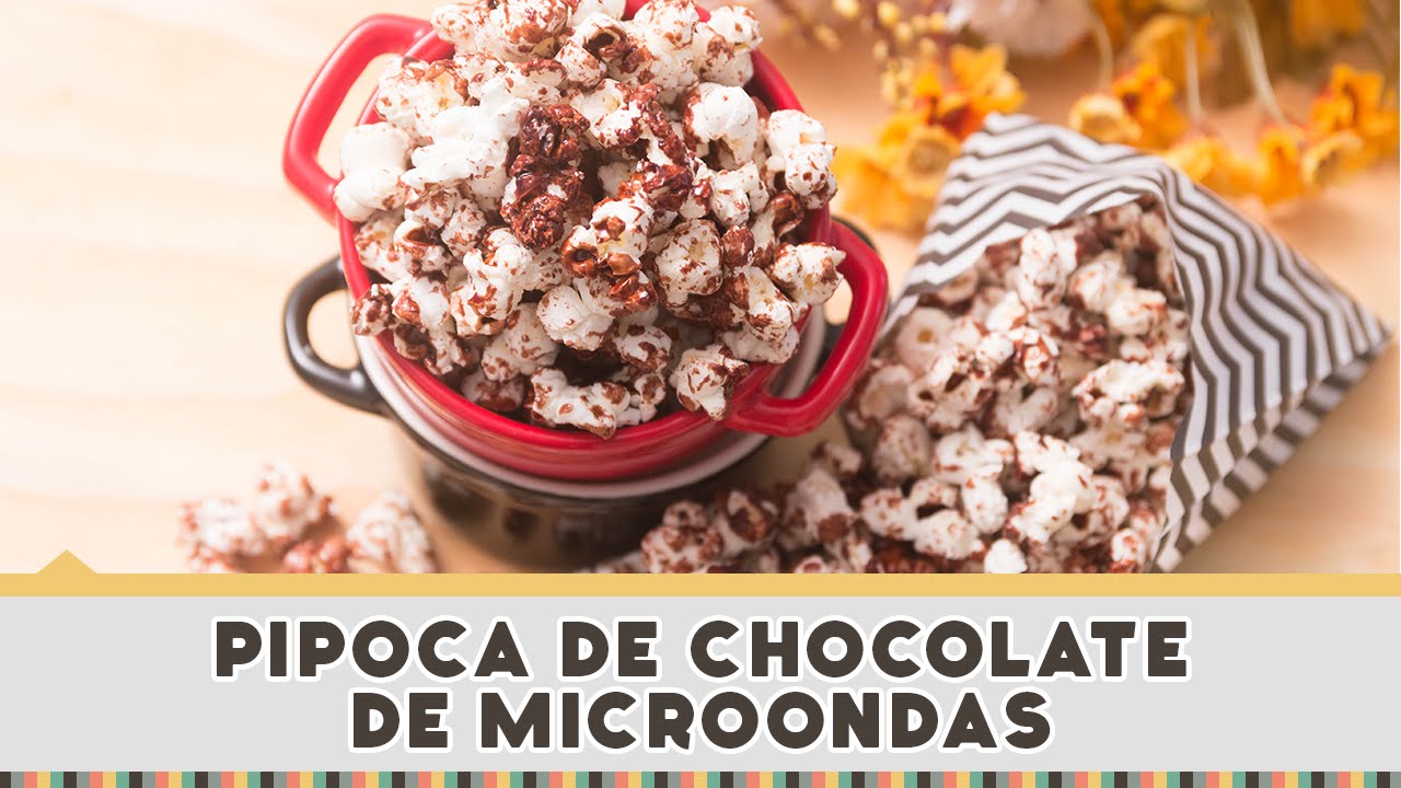 PIPOCA DE CHOCOLATE DE MICROONDAS RECEITAS DE MINUTO EXPRESS #153