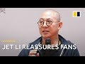 Jet Li Responds To Rumors My