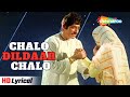 Chalo Dildaar Chalo - Lyrical | Pakeezah | Meena Kumari, Raaj Kumar | Mohd.Rafi | Lata Mangeshkar