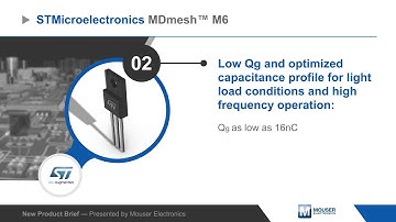 STMicroelectronics MDmesh™ M6 MOSFETs — New Product Brief | Mouser Electronics