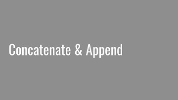 4.14 Concatenate & Append