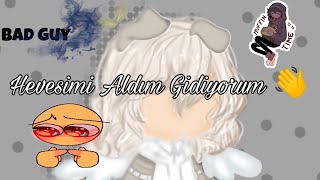 Hevesimi Aldım Gidiyorum 👋