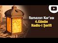 Kerem Derneği | Ramazan Kur’ası: 4.Günün Hadis-i Şerifi