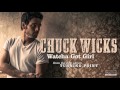 Chuck Wicks - Watcha Got Girl (Official Audio Track)