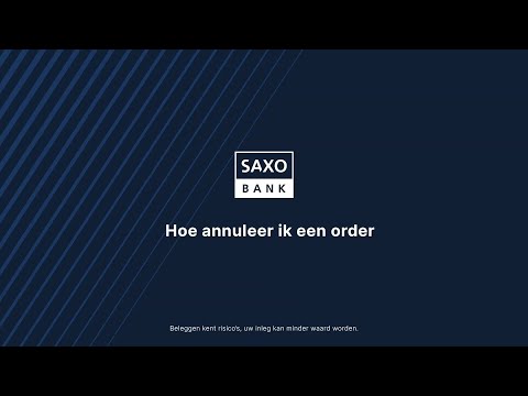 Hoe annuleer ik een order - SaxoInvestor