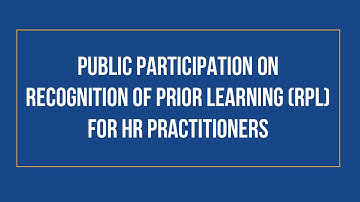 PUBLIC PARTICIPATION ON RECOGNITION OF PRIOR LEARNING (RPL) FOR HR PRACTITIONERS