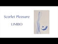 Scarlet Pleasure - Limbo (Lyrics)