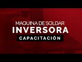 CAPACITACION SOLDADORA INVERSORA | GRUPO KAMASA